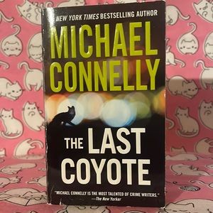 Michael Connelly The Last Coyote